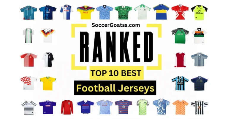 Top 10 Best Football Jerseys Of All Time