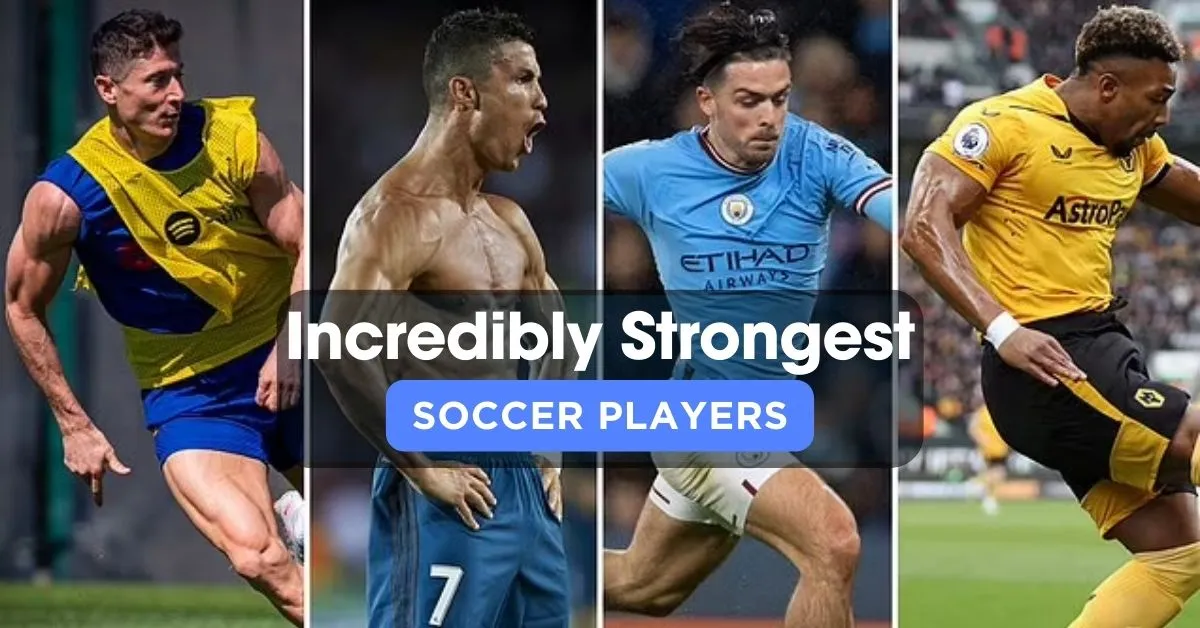 Strongest Football Players