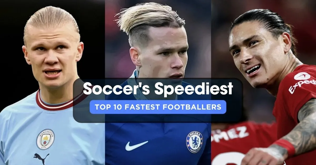Top 10 Fastest Soccer Players