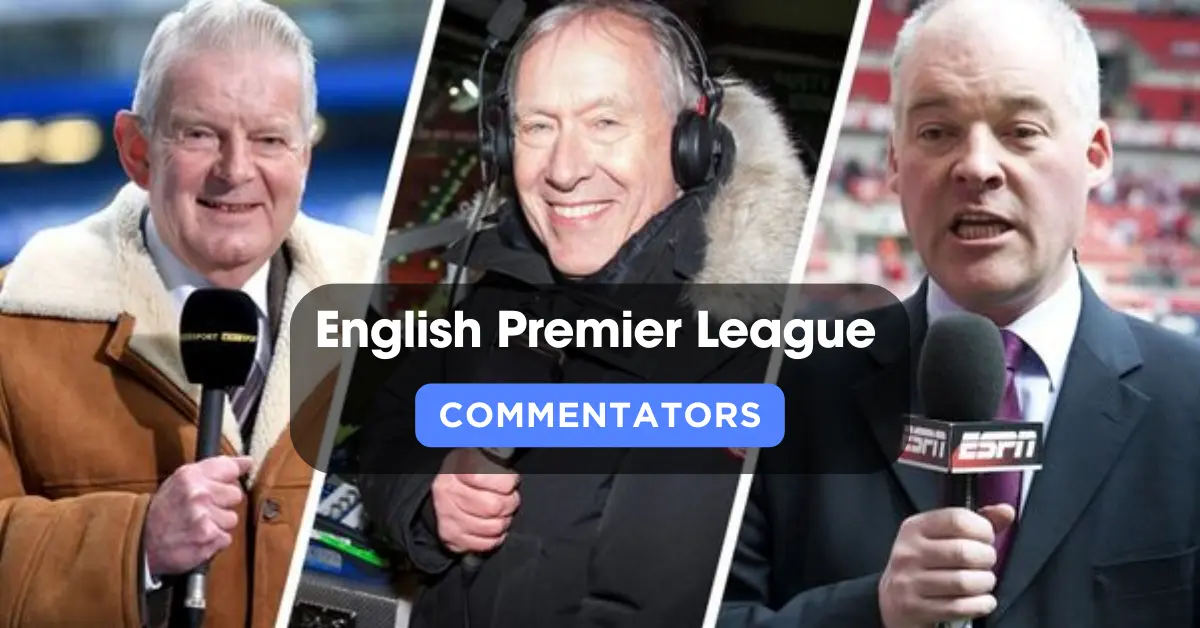 English Premier League Commentators In 2024