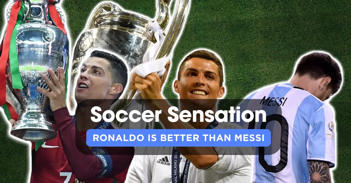 Ronaldo Is Better Than Messi