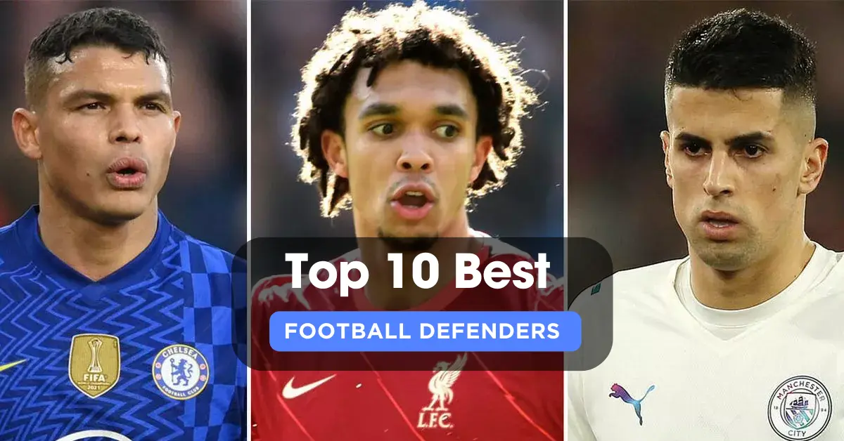 The Top 10 Best Football Defenders of All Time