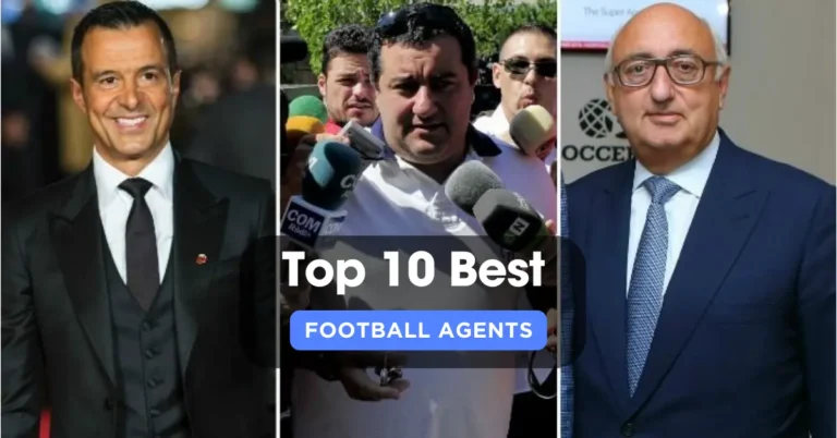 The Top 10 Best Football Agents In 2024